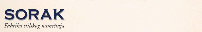 SORAK - Fabrika stilskog nameštaja